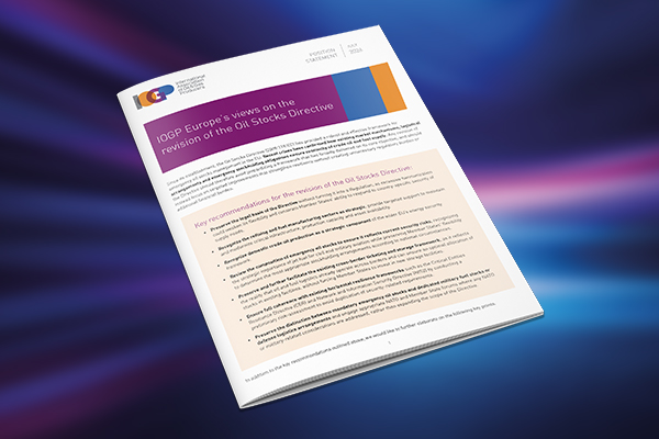 IOGP Europe’s views on the revision of the Oil Stocks Directive